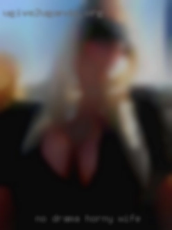 No drama horny wife and potentially ongoing.